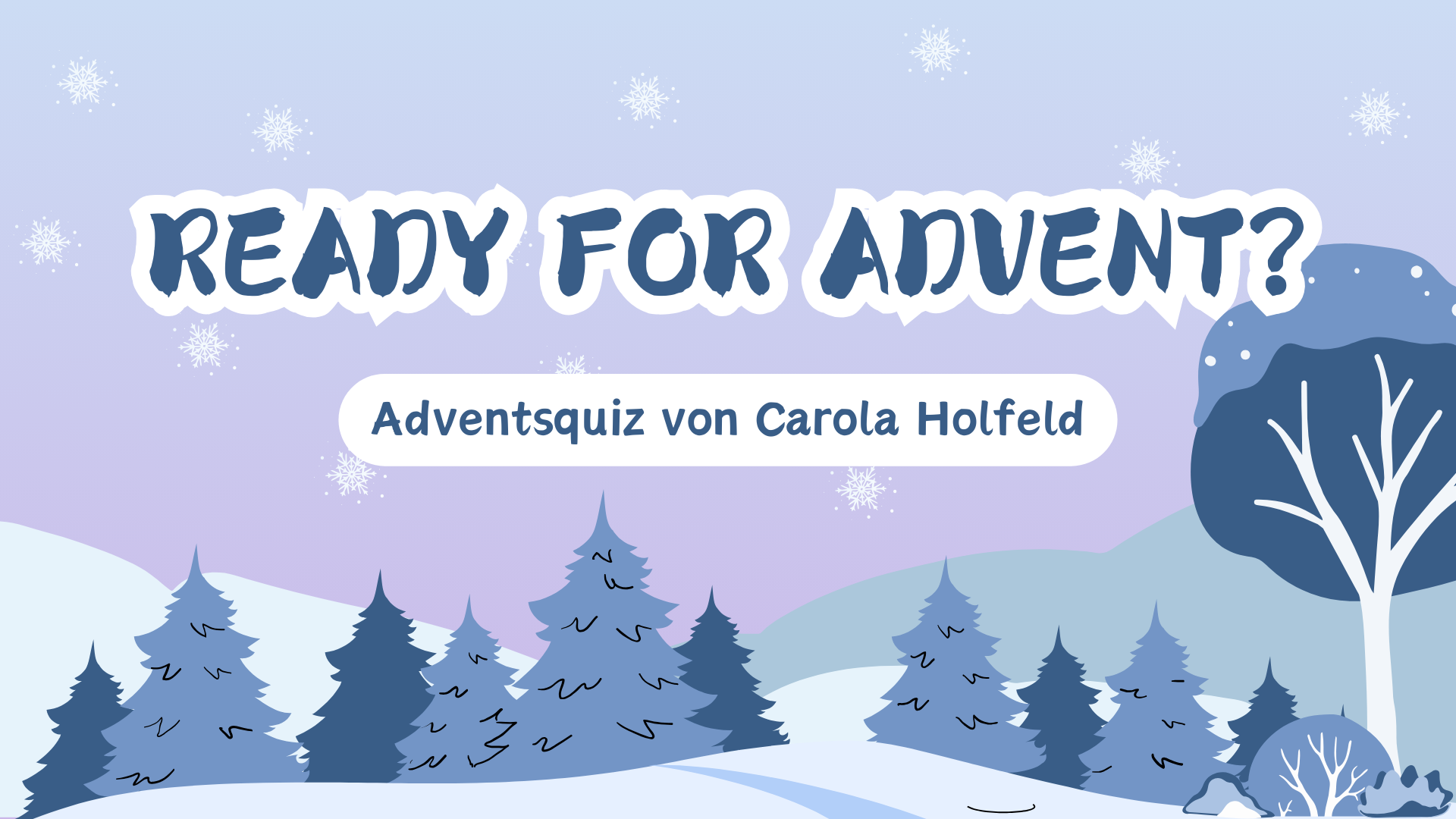 Ready for Advent – Das Adventsquiz